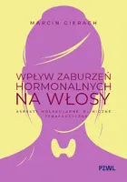 Okładka: Wpływ zaburzeń hormonalnych na włosy