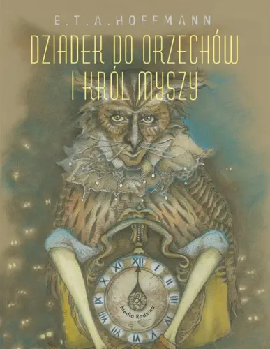 Okładka: Dziadek do orzechów i Król Myszy