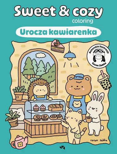 Okładka: Urocza kawiarenka. Sweet & cozy coloring