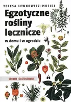 Okładka: Egzotyczne rośliny lecznicze w domu i ogrodzie