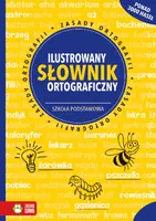 Okładka: Ilustrowany słownik ortograficzny. Szkoła podstawowa