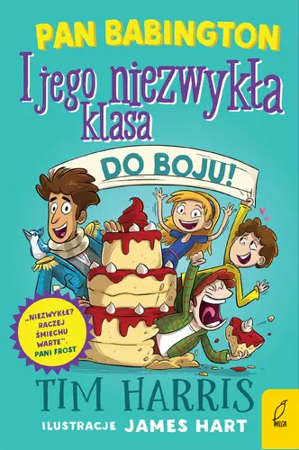 Okładka: Pan Babington i jego niezwykła klasa. Do boju! Tom 2
