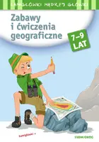 Okładka: Zabawy i ćwiczenia geograficzne. Łamigłówki mądrej główki