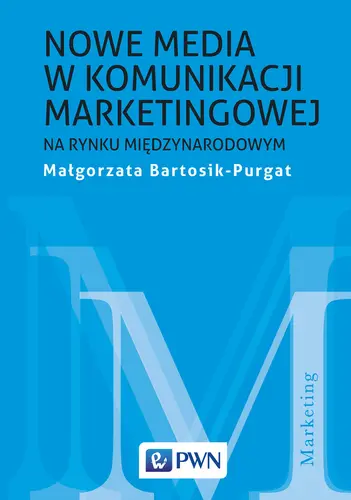 Okładka: Nowe media w komunikacji marketingowej na rynku międzynarodowym