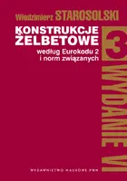 Okładka: Konstrukcje żelbetowe według Eurokodu 2 i norm związanych. T. 3