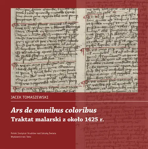 Okładka: Ars de omnibus coloribus. Traktat malarski z około 1425 roku