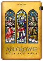 Okładka: Aniołowie, Boży posłańcy