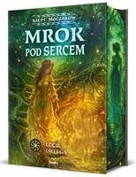 Okładka: Mrok pod sercem. Szept moczarów, tom 2 (barwione brzegi)