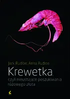 Okładka: Krewetka, nieustające poszukiwania różowego złota