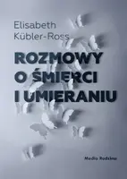 Okładka: Rozmowy o śmierci i umieraniu