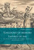 Okładka: Kingdoms of memory. Empires of Ink