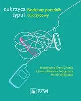 Okładka: Cukrzyca typu 1. Rodzinny poradnik cukrzycowy