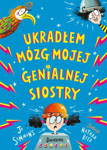 Okładka: Ukradłem mózg mojej genialnej siostry