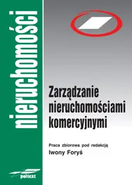 Okładka: Zarządzanie nieruchomościami komercyjnymi