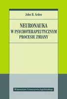 Okładka: Neuronauka w psychoterapeutycznym procesie zmiany