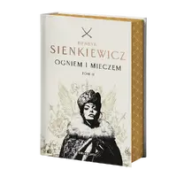 Okładka: Ogniem i mieczem. Tom 2 (edycja kolekcjonerska z barwionymi brzegami)