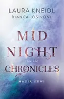 Okładka: Magia krwi. Midnight Chronicles. Tom 2