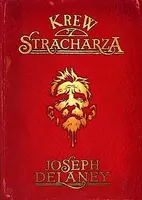 Okładka: Kroniki Wardstone. Tom 10. Krew stracharza