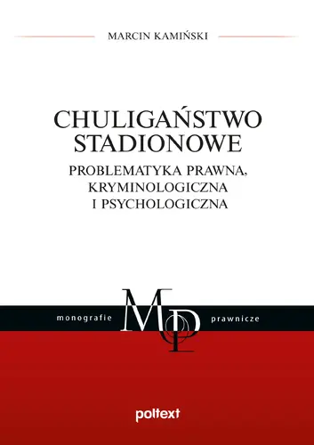 Okładka: Chuligaństwo stadionowe