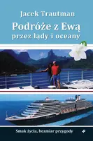 Okładka: Podróże z Ewą przez lądy i oceany
