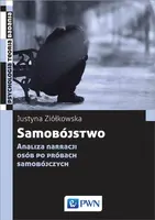 Okładka: Samobójstwo. Analiza narracji osób po próbach samobójczych.