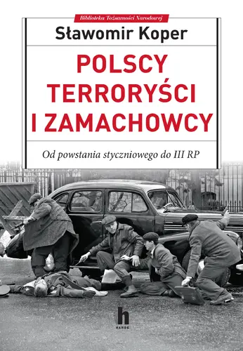 Okładka: Polscy terroryści i zamachowcy