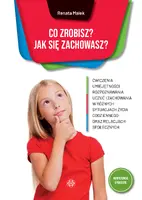 Okładka: Co zrobisz? Jak się zachowasz?