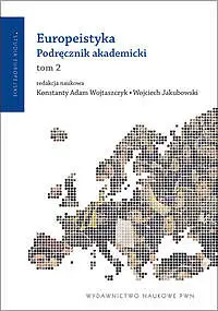 Okładka: Europeistyka Podręcznik akademicki. Tom 2