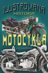 Okładka: Ilustrowana historia motocykla