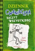 Okładka: Dziennik cwaniaczka 3. Szczyt wszystkiego