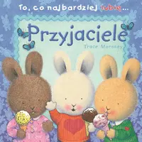 Okładka: To, co najbardziej lubię... Przyjaciele