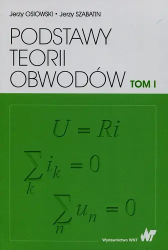 Okładka: Podstawy teorii obwodów. Tom 1