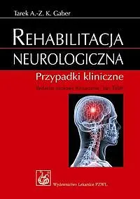 Okładka: Rehabilitacja neurologiczna