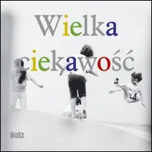 Okładka: Wielka ciekawość