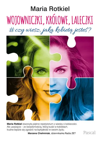 Okładka: Wojowniczki, królowe, laleczki. O kobiecości