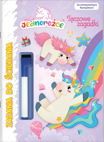 Okładka: Moje Jednorożce. Zadania do ścierania cz. 3 Tęczowe zagadki
