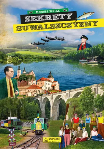 Okładka: Sekrety Suwalszczyzny