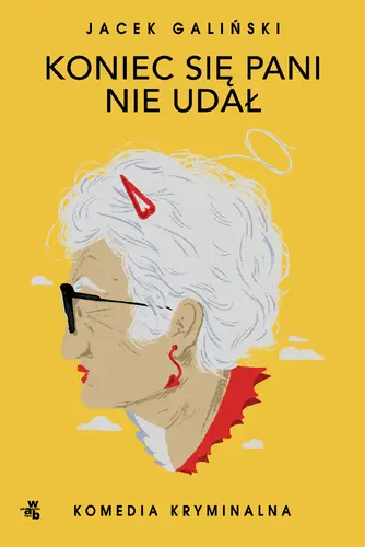 Okładka: Koniec się pani nie udał. Tom 5