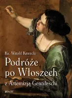 Okładka: Podróże po Włoszech z Artemizją Gentileschi