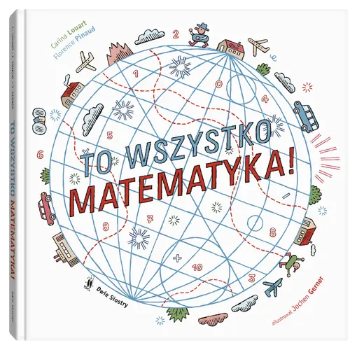 Okładka: To wszystko matematyka!