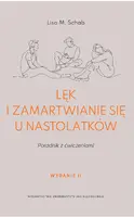 Okładka: Lęk i zamartwianie się u nastolatków
