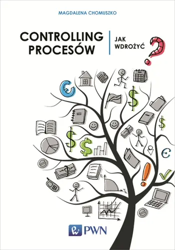Okładka: Controlling procesów. Jak wdrożyć ?