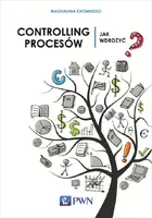 Okładka: Controlling procesów. Jak wdrożyć ?
