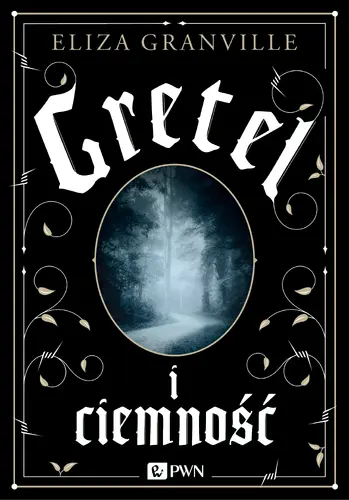 Okładka: Gretel i ciemność