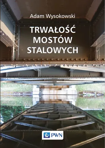 Okładka: Trwałość mostów stalowych