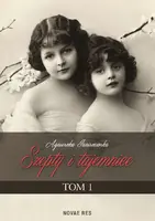Okładka: Szepty i tajemnice. Tom I
