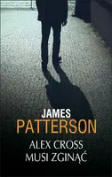 Okładka: Alex Cross musi zginąć
