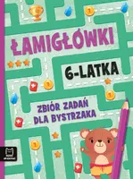 Okładka: Łamigłówki 6-latka. Zbiór zadań dla bystrzaka