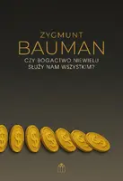 Okładka: Czy bogactwo niewielu służy nam wszystkim?