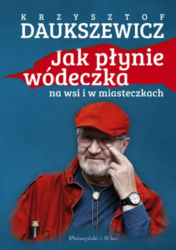 Okładka: Jak płynie wódeczka na wsi i w miasteczkach